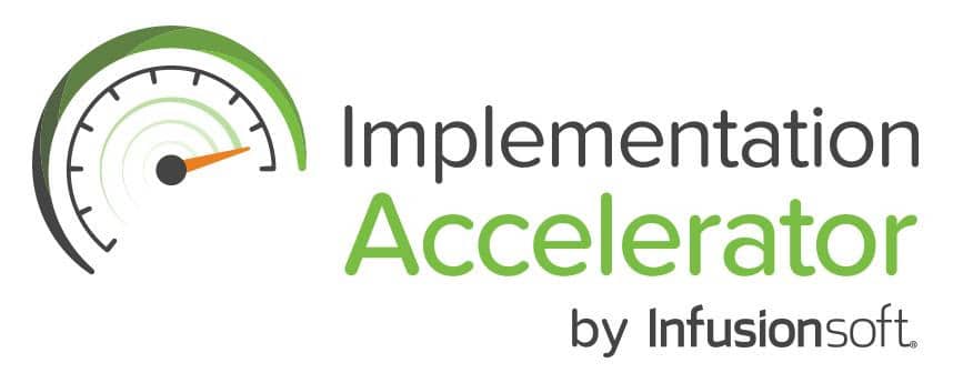 Implementation Accelerator by Infusionsoft